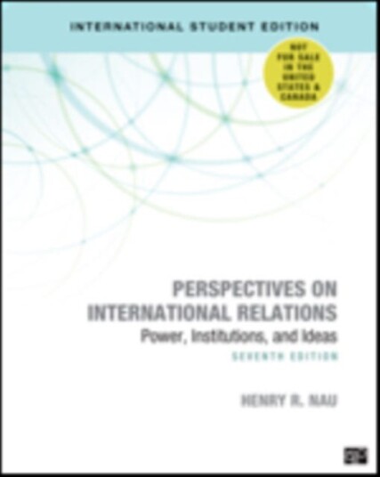 Perspectives On International Relations - International Student Edition Av Henry R. Nau
