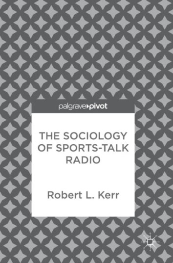 The Sociology of Sports Talk Radio