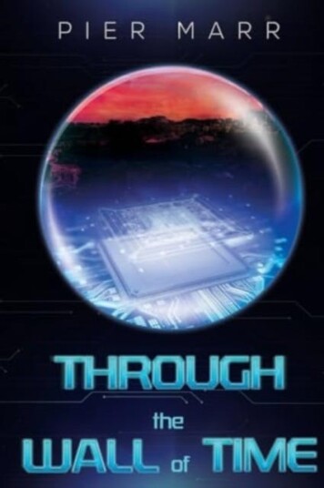 Through the Wall of Time Through the Wall of Time