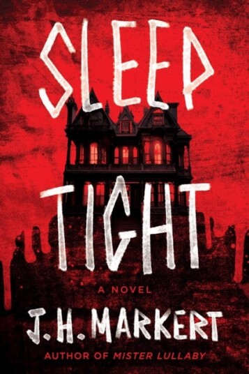 Sleep Tight A Novel