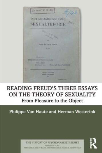 Reading Freud's Three Essays on the Theory of Sexuality Reading Freud's Three Essays on the Theory of Sexuality