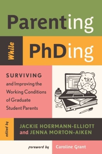 Parenting While PhDing