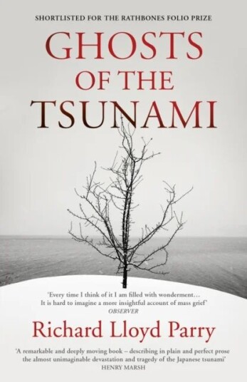 Ghosts Of The Tsunami Av Richard Lloyd Parry Ghosts Of The Tsunami Av Richard Lloyd Parry