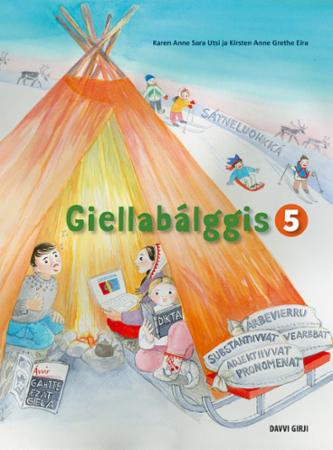 Giellabálggis 5 Av Kirsten Anne Grethe Eira, Karen Anne Sara Utsi
