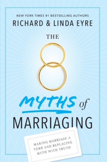 8 Myths of Marriaging Making Marriage a Verb and Replacing Myth with Truth