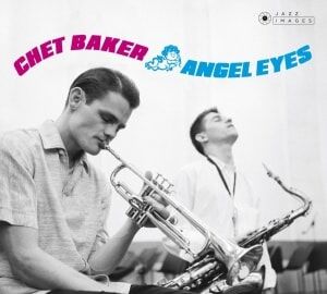 Bengans Baker Chet - Angel Eyes