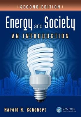 Energy And Society Av Harold H. Schobert