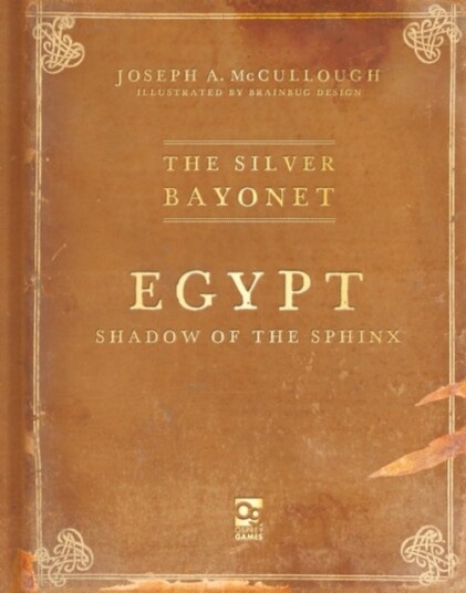 The Silver Bayonet: Egypt The Silver Bayonet: Egypt