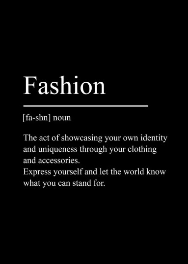 Plakat – Fashion / [fa shn] noun
