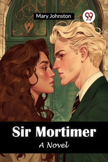 Sir MortimerA Novel Edition2024 Sir MortimerA Novel Edition2024