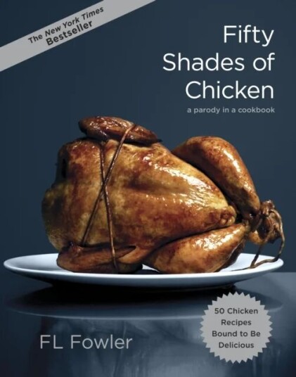 Fifty Shades Of Chicken Av F.L. Fowler