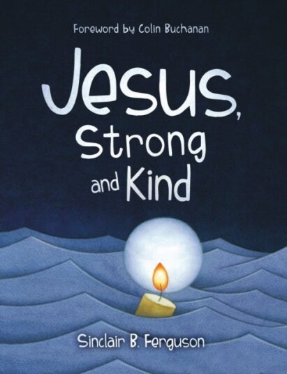 Jesus, Strong and Kind Jesus, Strong and Kind