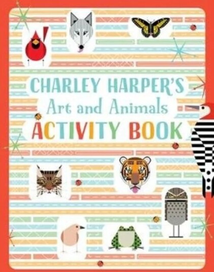 Charley Harper'S Art And Animals Activity Book