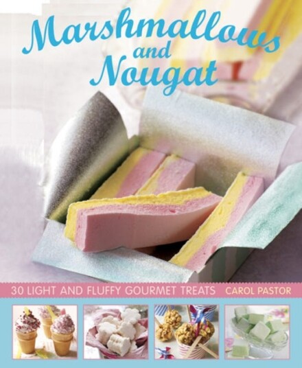 Marshmallows and Nougat Marshmallows and Nougat