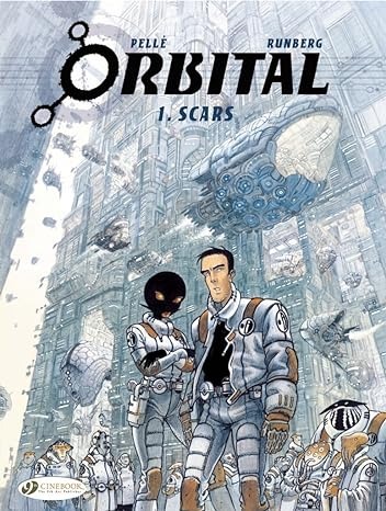 Orbital 1 - Scars Av Sylvain Runberg