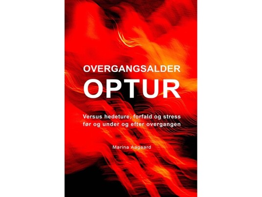 Overgangsalder Optur | Marina Aagaard | Språk: Dansk Overgangsalder Optur | Marina Aagaard | Språk: Dansk
