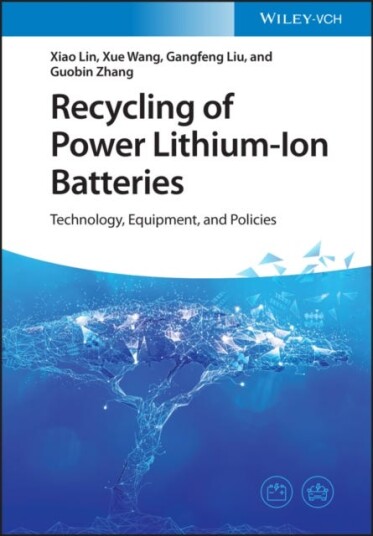 Recycling of Power LithiumIon Batteries Technology, Equipment, and Policies