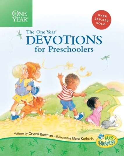One Year Devotions For Preschoolers, The Av Elenabowman Cryst Kucharik One Year Devotions For Preschoolers, The Av Elenabowman Cryst Kucharik