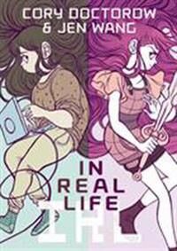 In Real Life Av Cory Doctorow