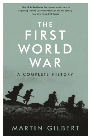 The First World War Av Sir Martin Gilbert