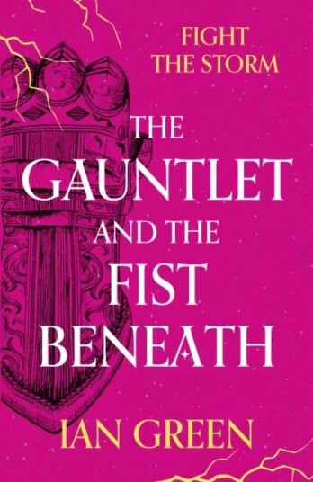 The Gauntlet And The Fist Beneath Av Ian Green