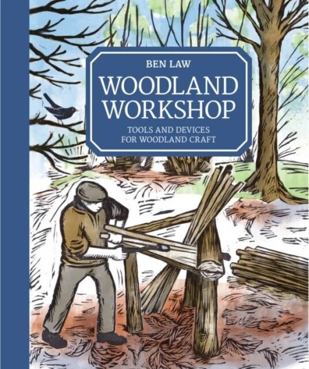 Woodland Workshop Av Ben Law Woodland Workshop Av Ben Law