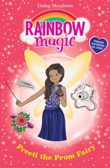 Rainbow Magic: Preeti the Prom Fairy Rainbow Magic: Preeti the Prom Fairy