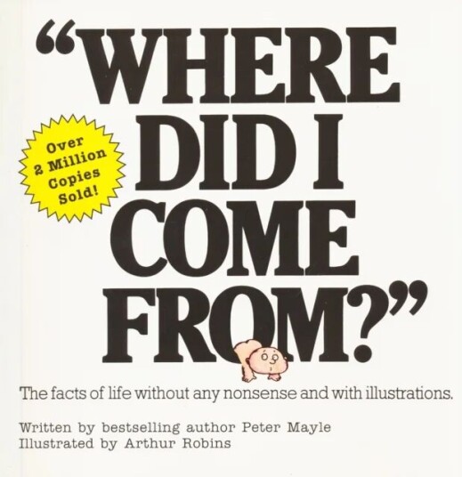 Where Did I Come From? av Peter Mayle