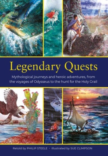 Legendary Quests Mythological journeys and heroic adventures, from the voyages of Odysseus to the hunt for the Holy Grail Legendary Quests Mythological journeys and heroic adventures, from the voyages of Odysseus to the hunt for the Holy Grail