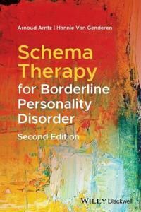 Schema Therapy For Borderline Personality Disorder Av Arnoud (University Of Amsterdam The Netherlands) Arntz, Hannie (The Maastricht Community Mental