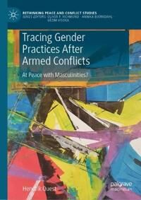 Garmin Quest Hendrik Tracing Gender Practices After Armed Conflicts