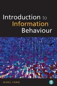 Introduction To Information Behaviour Av Nigel Ford