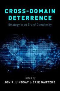 Gartzke Erik Cross-Domain Deterrence