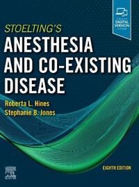 Stoelting'S Anesthesia And Co-Existing Disease