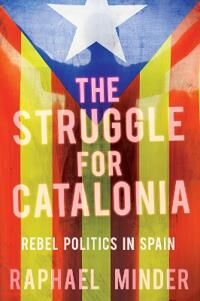 Minder Raphael Struggle for Catalonia