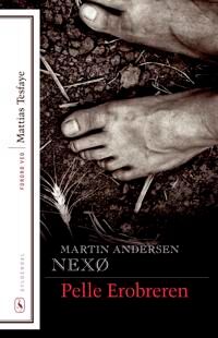 Nexø Martin Andersen Pelle Erobreren Bind 1-2