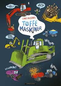 Tøffe Maskiner Av Line Halsnes