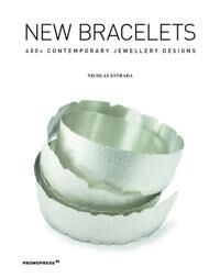 New Bracelets: 400+ Contemporary Jewellery Designs Av Nicolas Estrada