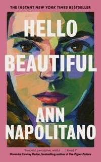Hello Beautiful Av Ann Napolitano
