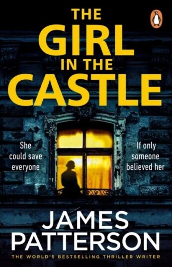 The Girl In The Castle Av James Patterson The Girl In The Castle Av James Patterson