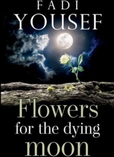 Flowers for the Dying Moon