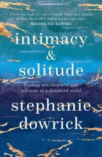 Intimacy and Solitude Intimacy and Solitude
