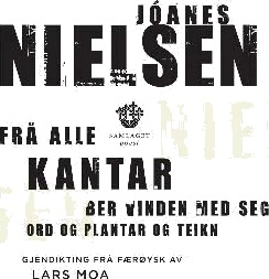 Frå Alle Kantar Ber Vinden Med Seg Ord Og Plantar Av Jóanes Nielsen