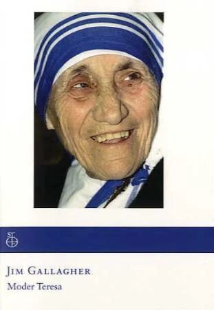 Moder Teresa Av Jim Gallagher