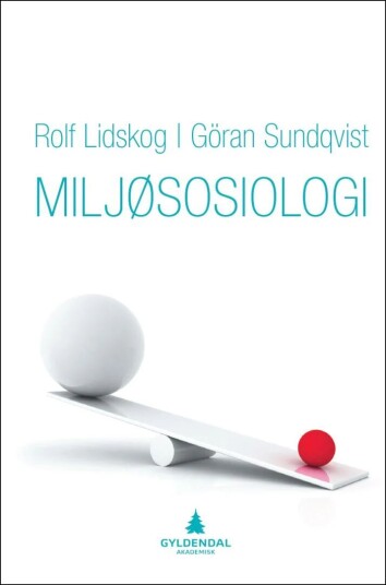 Miljøsosiologi Av Rolf Lidskog, Göran Sundqvist