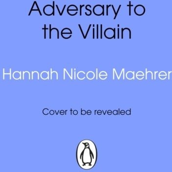 Adversary to the Villain Adversary to the Villain