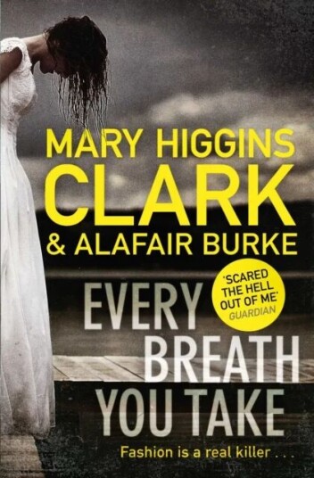 Every Breath You Take Av Alafair Burke, Mary Higgins Clark