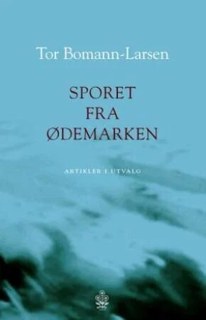 Sporet Fra Ødemarken Av Tor Bomann-Larsen