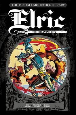 The Michael Moorcock Library Vol. 3: Elric The Dreaming City Av Roy Thomas