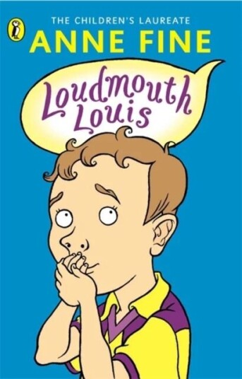 Loudmouth Louis Av Anne Fine